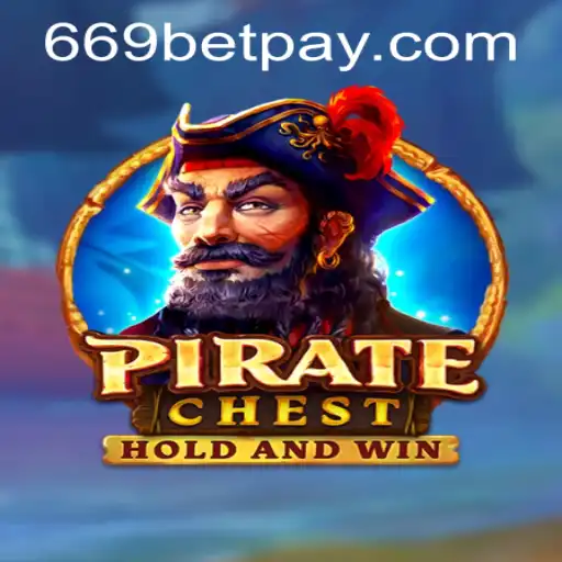 Discover the Thrills of PirateChest and Seamless Access via 669bet PH Login