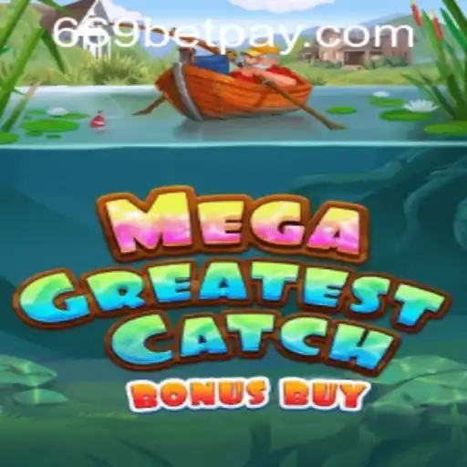 MegaGreatestCatchBonusBuy: Dive into an Ocean of Opportunities with 669bet PH Login