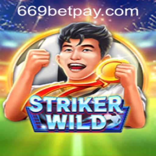 Exploring the Thrills of StrikerWILD: Your Ultimate Guide to 669bet PH Login